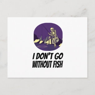 Carte Postale Pêche Je ne m'endormirai pas sans poisson