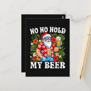 Carte Postale Père Noël drôle de Noël Ho Ho Tiens ma bière