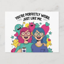 Perfectly Weird Just Like Me Best Friends