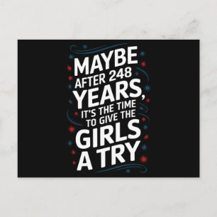 Carte Postale Peut-être qu'après 248 ans c'est le moment de donn