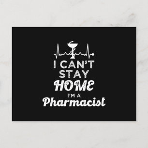 Carte Postale Pharmacien Je ne peux pas rester à la maison Techn