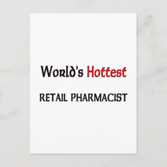 Carte Postale Pharmaciste de détail le plus chaud dans le monde (Devant)