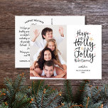 Carte Postale Photo de famille de Noël Holly Jolly<br><div class="desc">Répandez des réjouissances avec cette carte postale avec typographie lettrée à la main qui dit "Ayez un Noël Holly Jolly". Customisez en téléchargeant votre photo verticale. Le côté arrière contient vos salutations personnalisées, nom et note (ou supprimer pour laisser de l'espace pour une note manuscrite). Ajoutez également votre adresse de...</div>