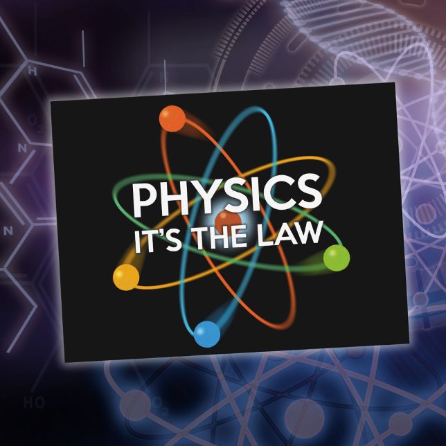 Carte Postale PHYSIQUE C'EST LE DROIT Citation de science amusan (PHYSICS IT'S THE LAW Fun Science Quote Postcard)