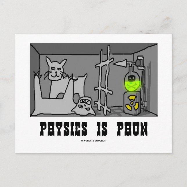 Carte Postale Physique est Phun (Fun) (Schrödinger's Cat Thought (Devant)