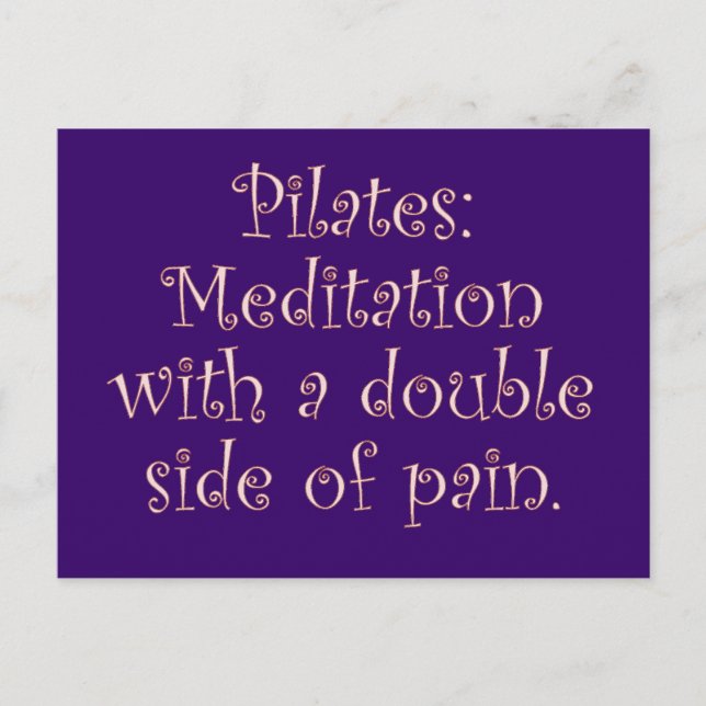 Carte Postale Pilates est juste la méditation avec beaucoup de d (Devant)