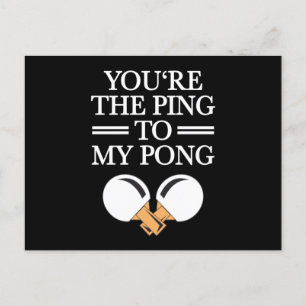 Carte Postale Ping To My Pong Table Tennis Love Relation