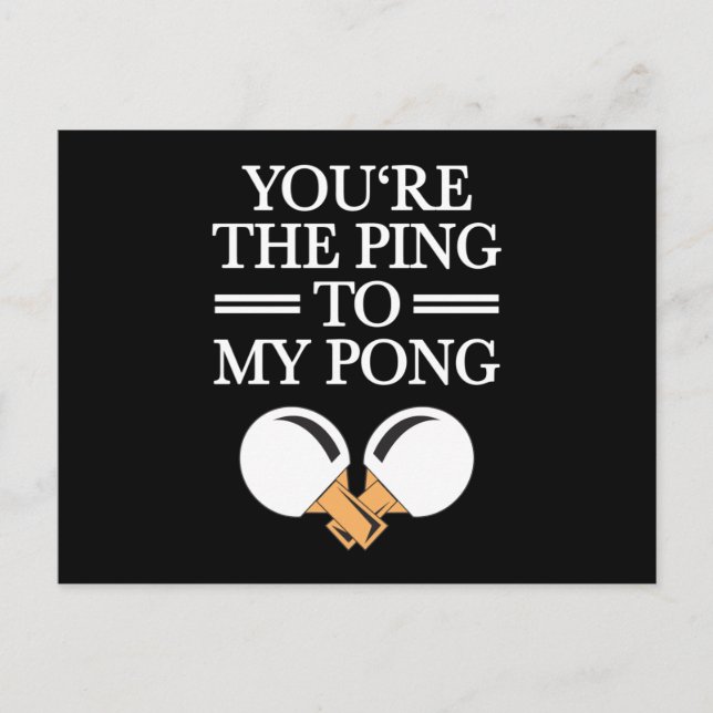 Carte Postale Ping To My Pong Table Tennis Love Relation (Devant)