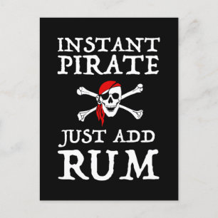 Carte Postale Pirate instantanée - Juste Ajouter du rhum