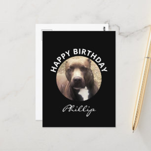 Carte Postale Pit Bull Dog Anniversaire Photo personnalisée