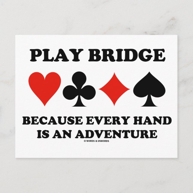 Carte Postale Play Bridge Parce Que Chaque Main Est Une Aventure (Devant)