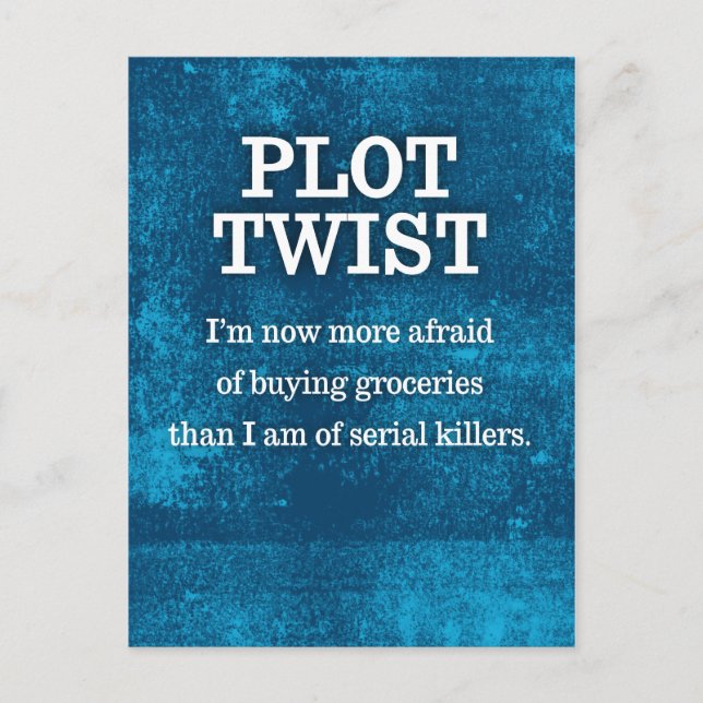 Carte Postale Plus peur de l'achat d'épicerie que le tueur en sé (Devant)