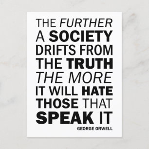 Carte Postale Plus une société dérive de la vérité