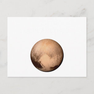 CARTE POSTALE PLUTO FOR PLANETHOOD - REJOINDEZ-VOUS À LA CAMPAGN