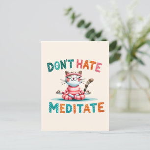 Carte Postale Pose de Yoga de chat - Ne pas haïr, Méditer