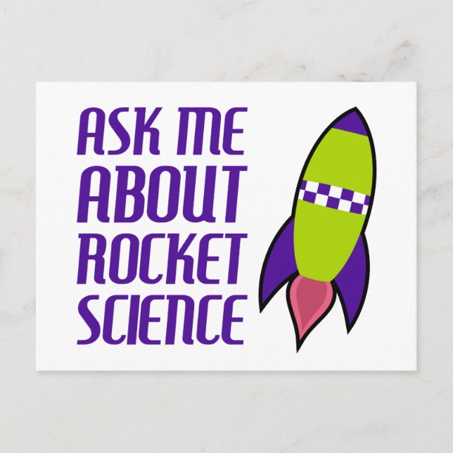 Carte Postale Posez-moi des questions sur Rocket Science (Devant)