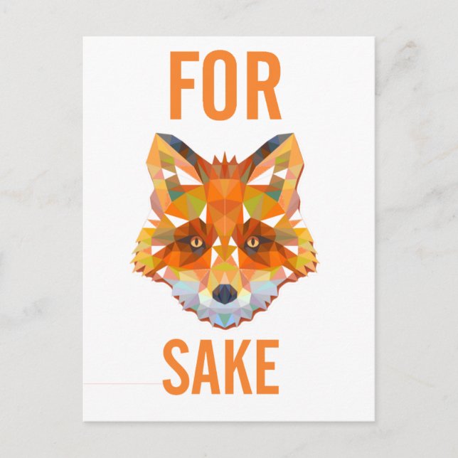 Carte Postale Pour Fox Sake Funny (Devant)