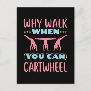 Carte Postale Pourquoi Marcher Quand Vous Pouvez Cartwheel Tumbl