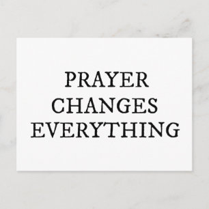 Carte Postale Prayer Changes Everything Christian Quote