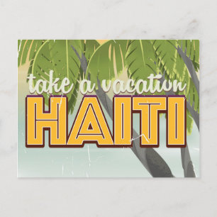 Carte Postale Prenez des vacances en Haïti poster de voyage