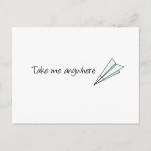 Carte Postale Prenez-moi n'importe où