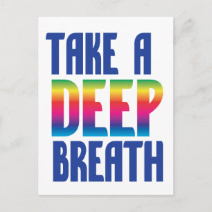Carte Postale Prenez une inspiration de Deep Breath