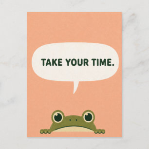 Carte Postale Prenez Votre Temps Humour de Grenouille Drôle