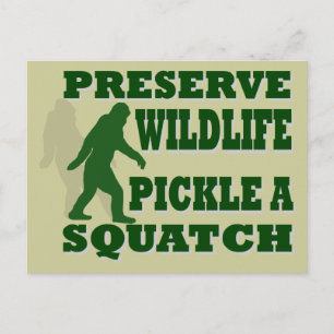 Carte Postale Préserver le pickat sauvage un squatch