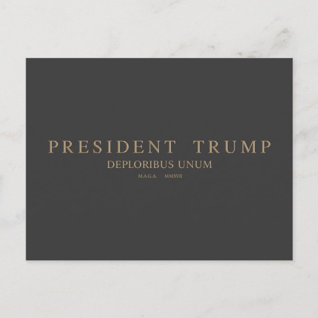 Carte Postale Président Trump. Deploribus Unum. (Devant)