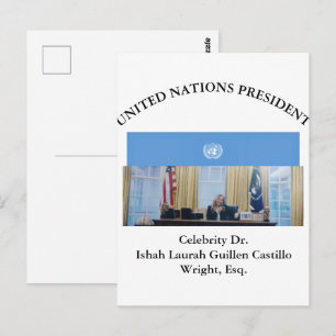 CARTE POSTALE #PRESIDENTDESNATIONSUNIES DR. #LAURAHCASTILLOS ESQ