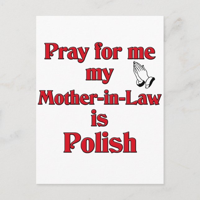 Carte Postale Priez pour moi ma belle-mère est polonaise (Devant)
