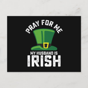 Carte Postale Priez pour moi Mon Mari est la Saint Patrick irlan