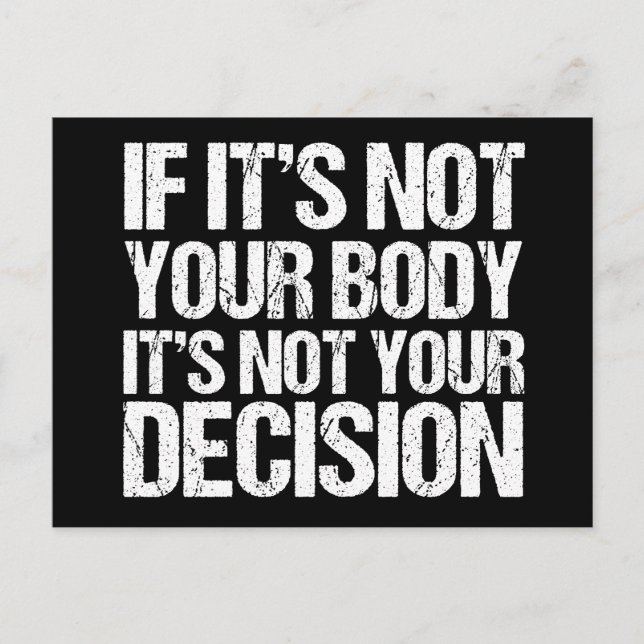 Carte Postale Pro Choice Pas Votre Corps Pas Votre Décision (Devant)
