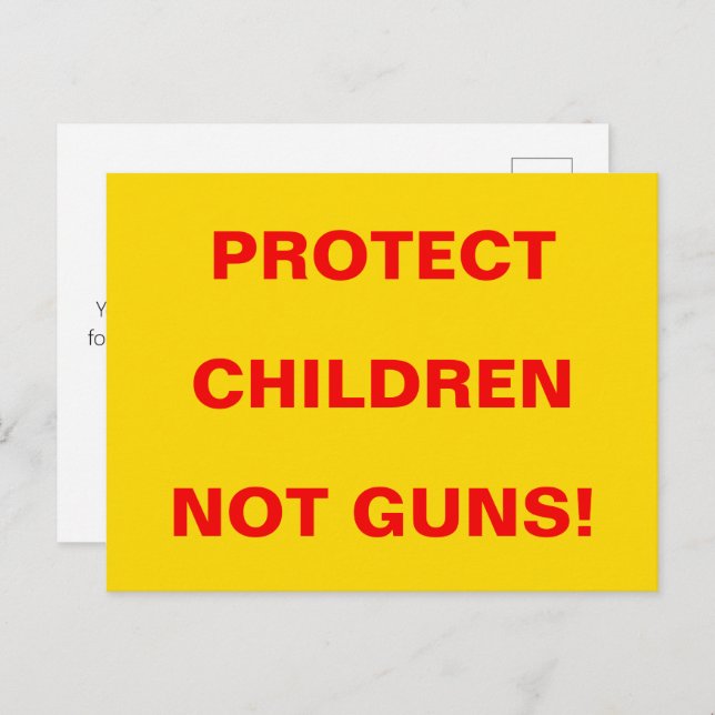Carte Postale Pro Gun Control PROTÉGER LES ENFANTS PAS LES ARMES (Devant / Derrière)