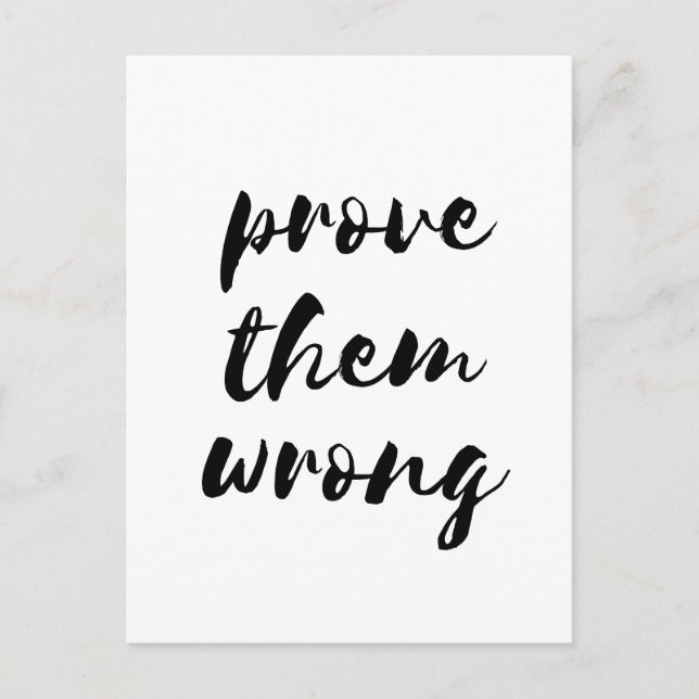 Carte Postale Prouvez-leur une mauvaise motivation (Devant)