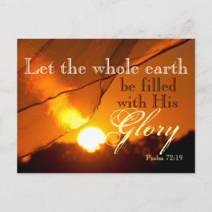 Carte Postale Psaume 72:19 Que la Terre soit déposée avec Sa Glo