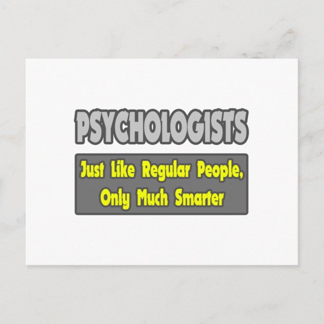 Carte Postale Psychologues... plus intelligents (Devant)