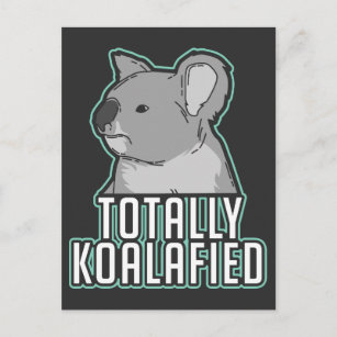 Carte Postale Pun - Totalement Koalafied