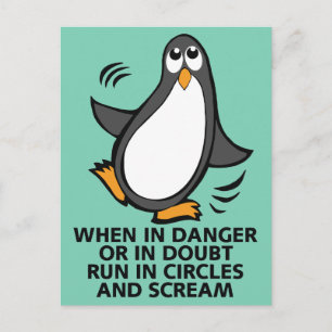Carte Postale Quand en danger ou en doute Drôle Penguin Graphiqu