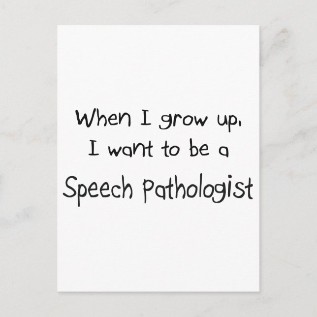 Carte Postale Quand je serai grand, je veux être orthophoniste (Devant)