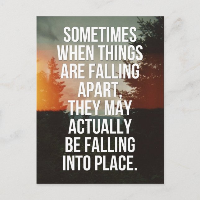 Carte Postale Quand Les Choses Sont En Train De Chuter Citations (Devant)