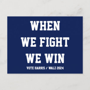 Carte Postale Quand nous combattons, nous gagnons Harris Walz