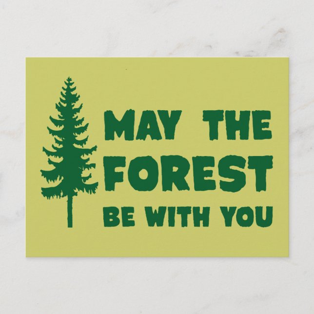Carte Postale Que la forêt soit avec toi (Devant)