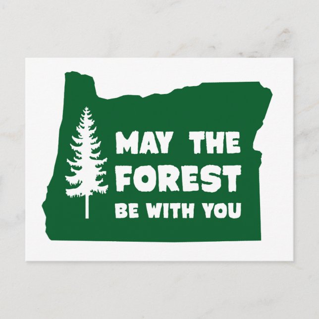 Carte Postale Que la forêt soit avec vous en Oregon (Devant)
