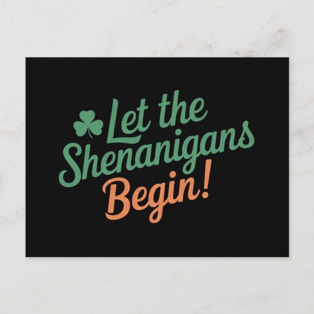 Carte Postale Que les Shenanigans commencent drôle irlandais St  (Devant)
