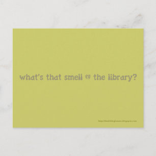 Carte Postale quelle est cette odeur à la bibliothèque ?
