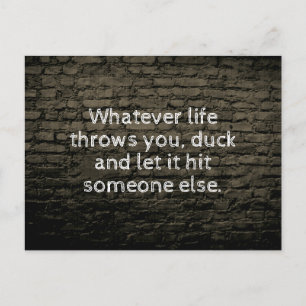 Carte Postale Quelle que soit la vie que vous plaisantez