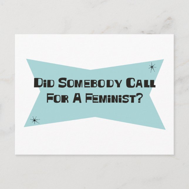 Carte Postale Quelqu'Un A-T-Il Appelé À Une Feministe ? (Devant)