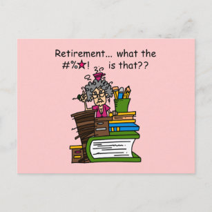 Humour De Retraite Cartes Postales Pas De Quantite Minimum Zazzle