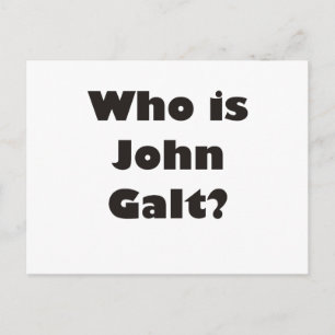 Carte Postale Qui est John Galt ?